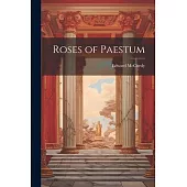 Roses of Paestum