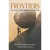 Frontiers: The Journey of Two Surgeons Through Stroke