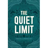 The Quiet Limit