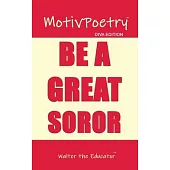 MotivPoetry: Be a Great Soror