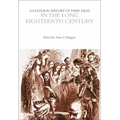 A Cultural History of Fairy Tales in the Long Eighteenth Century