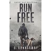 Run Free: Short But Gripping