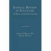 Judicial Review in Scotland: A Practitioner’s Guide