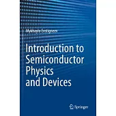 Introduction to Semiconductor Physics and Devices