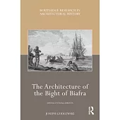 The Architecture of the Bight of Biafra: Spatial Entanglements