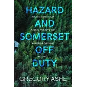 Hazard and Somerset: Off Duty Volume 3