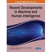 Recent Developments in Machine and Human Intelligence