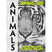 Reveal Art: Animals: Fill in the Dots to Reveal the Art!