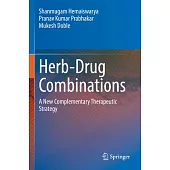 Herb-Drug Combinations: A New Complementary Therapeutic Strategy