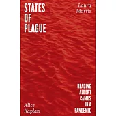 States of Plague: Reading Albert Camus in a Pandemic