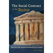 The Social Contract in the Ruins: Natural Law and Government by Consent
