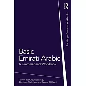 Basic Emirati Arabic: A Grammar and Workbook