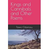 Kings and Cannibals and Other Poems