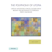 Critical Negativities Across Cultures: From Bellamy and Bogdanov to Yefremov, Piercy and Butler