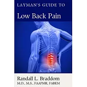 Layman’s Guide to Low Back Pain