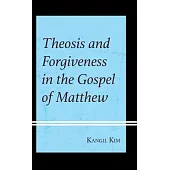 Theosis and Forgiveness in the Gospel of Matthew