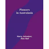 Pioneers in Australasia