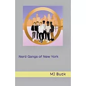 Nerd Gangs of New York