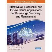 Effective AI, Blockchain, and E-Governance Applications for Knowledge Discovery and Management