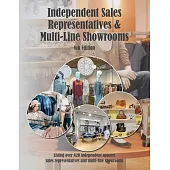 Independent Sales Reps & Multi-Line Showrooms, 8th Ed.