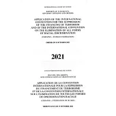 Application of the International Convention for the Suppression of the Financing of Terrorism and of the International Convention on the Elimination o