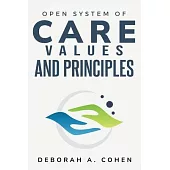 Open system of care values and principles