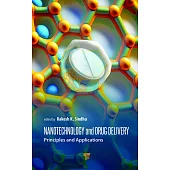 Nanotechnology and Drug Delivery: Principles and Applications