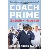 Coach Prime: Deion Sanders and the Making of Men