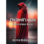 The Devil’s Quest: A Christmas Vessel