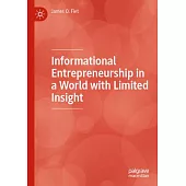 Informational Entrepreneurship in a World with Limited Insight