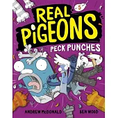 Real Pigeons Peck Punches (Book 5)