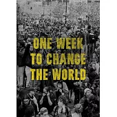 One Week to Change the World: An Oral History of the 1999 Wto Protests