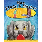 Max Finds A Master