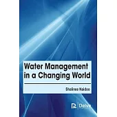 Water Management in a Changing World