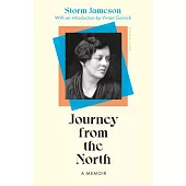 Journey from the North: A Memoir