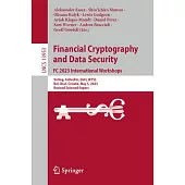 Financial Cryptography and Data Security. FC 2023 International Workshops: Voting, Codecfin, Defi, Wtsc, Bol, Brač, Croatia, May 5, 2023, Revised