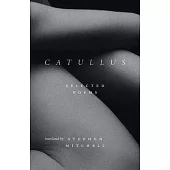 Catullus: Selected Poems