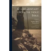 A Commentary Upon The Holy Bible: Isaiah To Malachi; Volume 4