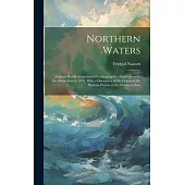 Northern Waters: Captain Roald Amundsen’s Oceanographic Observations in the Arctic Seas in 1901, With a Discussion of the Origin of the