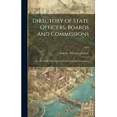 Directory of State Officers, Boards and Commissions: Also, Post-office Directory and Other Valuable Information; 1913