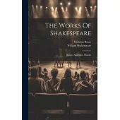 The Works Of Shakespeare: Romeo And Juliet. Hamlet