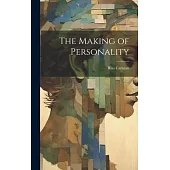 The Making of Personality