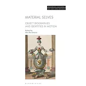 Material Selves: Object Biographies and Identities in Motion