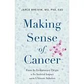Making Sense of Cancer