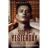 Sins of Yesterday: Book One of the Arizona series