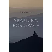 Yearning for Grace