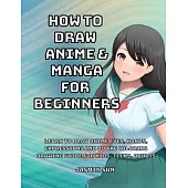 How to Draw Anime and Manga for Beginners