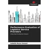 Performance Evaluation of Logistics Service Providers