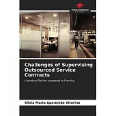 Challenges of Supervising Outsourced Service Contracts