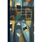 Recreations of a Southern Barrister